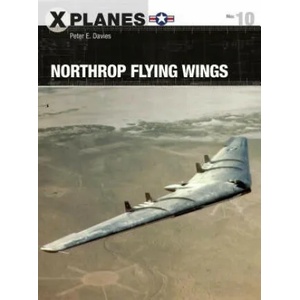 Northrop Flying Wings | Peter E Davies (ISBN: 9781472825070)