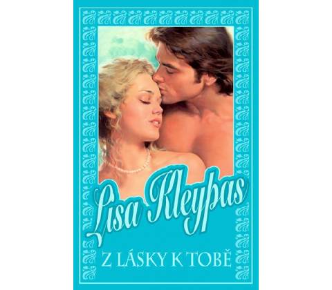 Z lásky k tobě