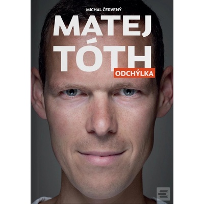 Matej Tóth: Odchýlka Matej Tóth, Michal Červený