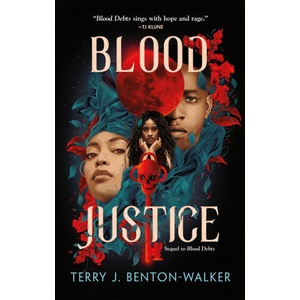 Blood Justice | Terry J. Benton-Walker (ISBN: 9781399715928)
