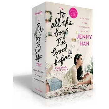 The to All the Boys Ive Loved Before Paperback Collection: To All the Boys Ive Loved Before; P.S. I Still Love You; Always and Forever, Lara Jean Han JennyPaperback