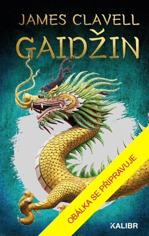 Gaidžin - James Clavell od 631 Kč - Heureka.cz
