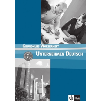 Unternehmen Deutsch Grundkurs - slovníček