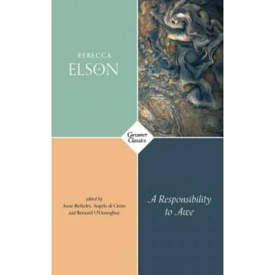 Responsibility to Awe | Rebecca Elson
