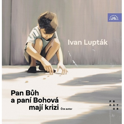 Pan Bůh a paní Bohová mají krizi - Lupták Ivan