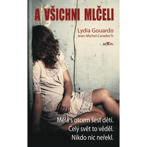 A všichni mlčeli | Lydia Gouardo (2024)