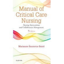 Manual of Critical Care Nursing - Baird Marianne Saunorus