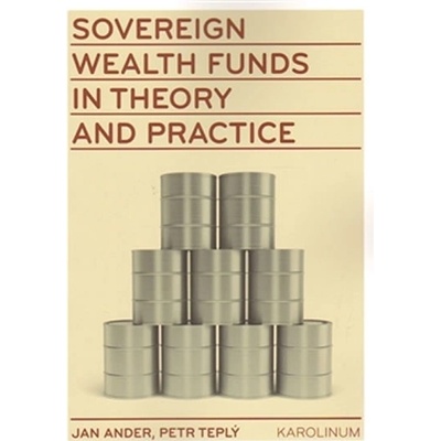 Sovereign wealth funds in theory and practice - Jan Adler