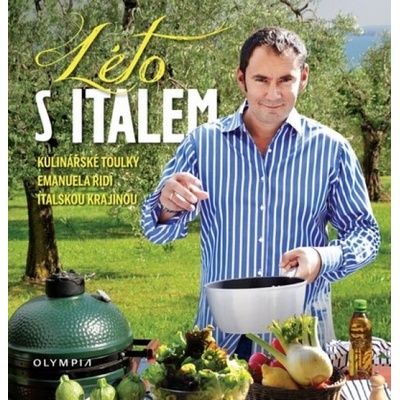 Léto s Italem - Kulinářské toulky Emanuela Ridi italskou krajinou - Emanuele Andrea Ridi