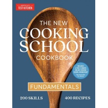 "The New Cooking School Cookbook: Fundamentals" - "" ("America's Test Kitchen")(Pevná vazba)