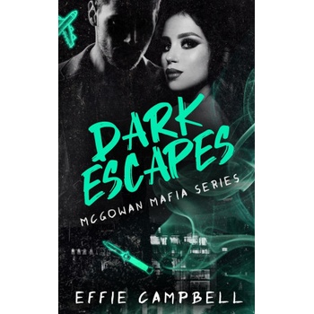 Independently published Dark Escapes | Effie Campbell