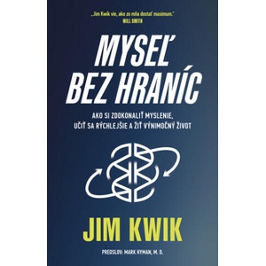 Myseľ bez hraníc | Jim Kwik (2021)