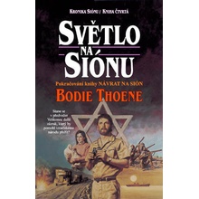 Thoene Bodie - Světlo na Siónu