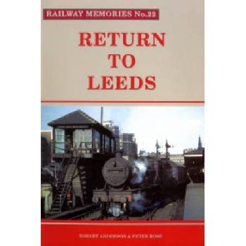 Return to Leeds - R. Anderson, P. Rose