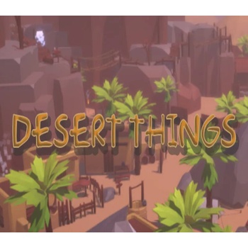 Desert Things