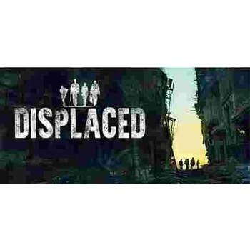 Displaced