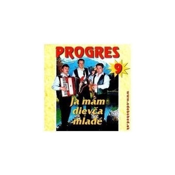 PROGRES: JA MÁM DIEVČA MLADÉ 9 CD