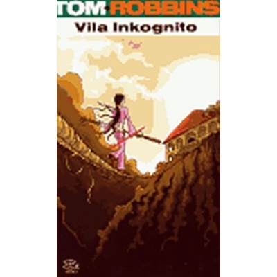 Vila Inkognito - Robbins Tom