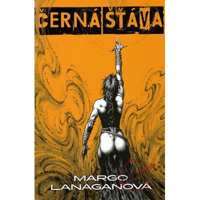 Černá šťáva - Margot Lanaganová