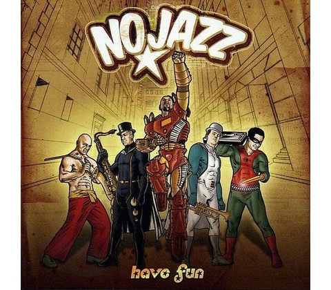 No Jazz - Have Fun CD