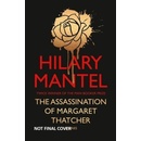Assassination of Margaret Thatcher - Mantel Hilary