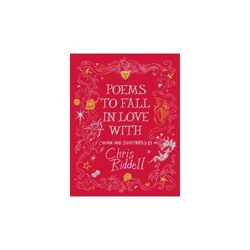 Poems to Fall in Love With - Chris Riddell