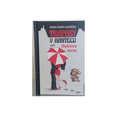 Trapasy u hantecu aneb Fópačkový storky