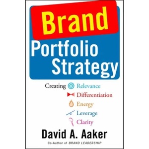 Brand Portfolio Strategy | David A Aaker (ISBN: 9781982146528)