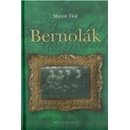 Bernolák - Marián Tkáč