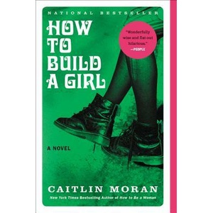P. S. - How to Build a Girl | Caitlin Moran (ISBN: 9780062335982)
