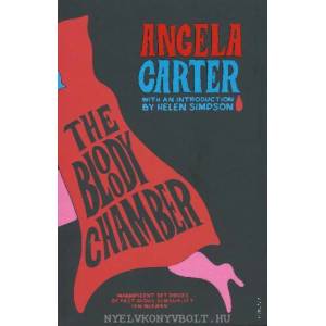 Bloody Chamber and Other Stories (ISBN: 9780099588115)