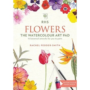 RHS Flowers The Watercolour Art Pad | Rachel Pedder-Smith (ISBN: 9781784723828)