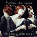 FLORENCE/THE MACHINE - CEREMONIALS (1CD)