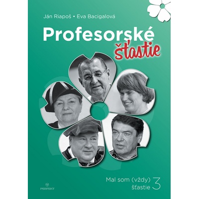 Profesorské šťastie - Eva Bacigalová