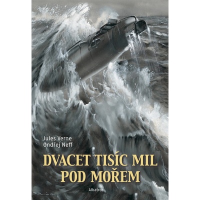 Dvacet tisíc mil pod mořem - Jules Verne, Ondřej Neff