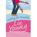 Asking for Trouble - Liz Young