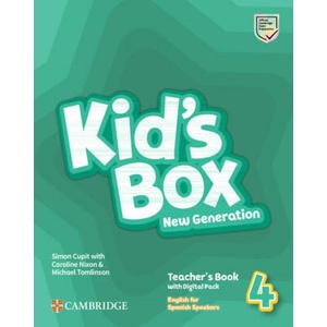 Kid's Box New Generation Level 4 Teacher's Book with Digital Pack English for Spanish Speakers | Simon Cupit (ISBN: 9788413224992)
