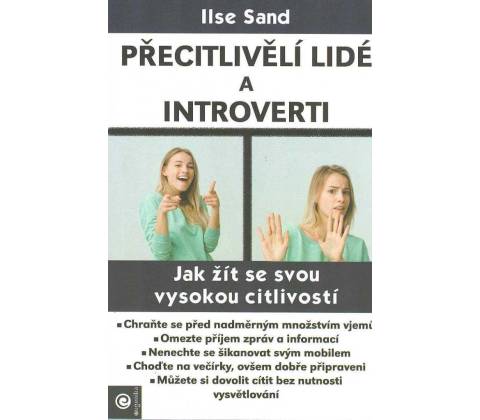 Přecitlivělí lidé a introverti