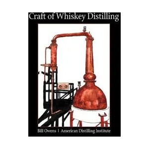 Craft of Whiskey Distilling | Bill Owens (ISBN: 9780982405512)