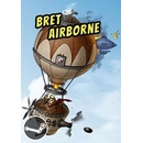 Bret Airborne