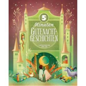 Fünf-Minuten-Gute-Nacht-Geschichten | Annette Ostlaender (ISBN: 9788863125023)