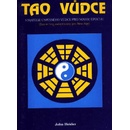 Knihy Tao vůdce - John Heider