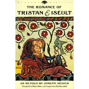 Romance of Tristan and Iseult | Joseph Bedier, Hilaire Belloc (ISBN: 9780679750161)