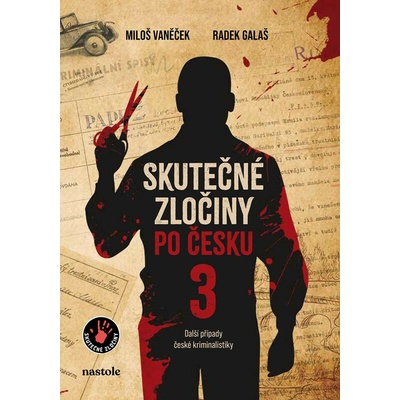 Skutečné zločiny po česku 3 - nastole