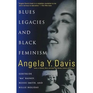 Blues Legacies And Black Feminism | Angela Davis (2001)