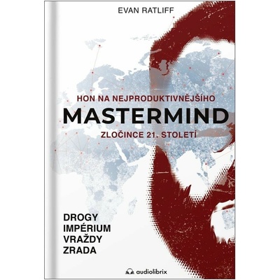 Mastermind: Hon na nejproduktivnějšího zločince 21. století