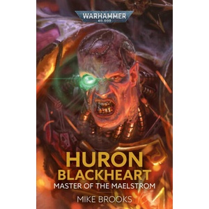 Huron Blackheart Master of the Maelstrom (ISBN: 9781836092728)