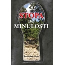 Stopa do minulosti