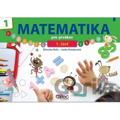Matematika pre prvákov 1. časť