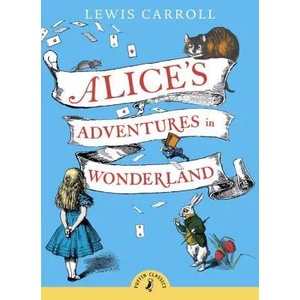 Alice's Adventures in Wonderland | Lewis Carroll (ISBN: 9780141321073)